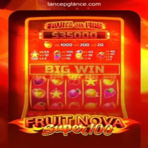 Exploring the Thrills of FruitNovaSuper100 at LANCEPG Cassino Online