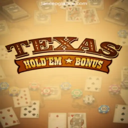 Mastering Texas Hold'em Bonus: A Comprehensive Guide